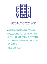 GEBÄUDETECHNIK •	DATEN- / NETZWERKTECHNIK •	BELEUCHTUNG / LICHTTECHNIK •	INTELLIGENTE GEBÄUDETECHNIK •	ELEKTROPRÜFUNG / SICHERHEITS-PRÜFUNG •	BUS-SYSTEME